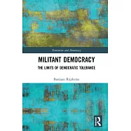 Militant Democracy: The Limits of Democratic Tolerance