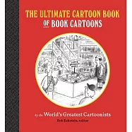 The Ultimate Cartoon Book of Book Cartoons