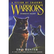 Warriors: A Vision of Shadows: Darkest Night