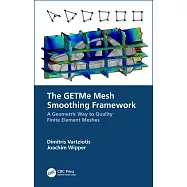 The Getme Mesh Smoothing Framework: A Geometric Way to Quality Finite Element Meshes