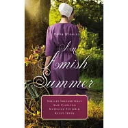An Amish Summer: Four Stories