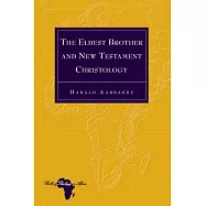 The Eldest Brother and New Testament Christology