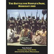 The Battle for People’s Park, Berkeley 1969