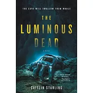 The Luminous Dead