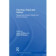 Farming, Food and Nature: Respecting Animals, People and the Environment