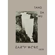 Tang Da Wu Earth Work 1979