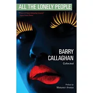 All the Lonely People: Collected Stories