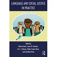 Language and Social Justice in Practice