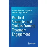 Practical Strategies and Tools to Promote Treatment Engagement