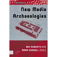 New Media Archaeologies