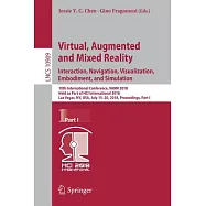 Virtual, Augmented and Mixed Reality: Interaction, Navigation, Visualization, Embodiment, and Simulation: 10th International Con