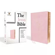 The Jesus Bible, NIV Edition, Leathersoft Over Board, Pink, Indexed, Comfort Print