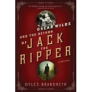Oscar Wilde and the Return of Jack the Ripper