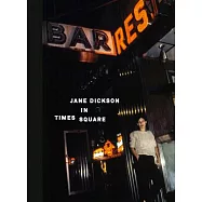 Jane Dickson in Times Square