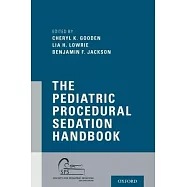 The Pediatric Procedural Sedation Handbook