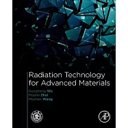 Radiation Technology for Advanced Materials: From Basic to Modern Applications