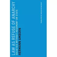 Law as Refuge of Anarchy: Societies Without Hegemony or State