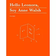 Hello Leonora, Soy Anne Walsh