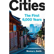 Cities: The First 6,000 Years
