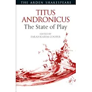 Titus Andronicus: The State of Play