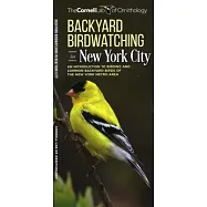 Backyard Birdwatching in New York City: An Introduction to Birding and Common Backyard Birds of the New York Metro Area