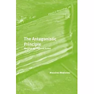 The Antagonistic Principle: Marxism and Political Action