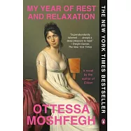 My Year of Rest and Relaxation