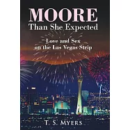 Moore Than She Expected: Love and Sex on the Las Vegas Strip