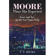 Moore Than She Expected: Love and Sex on the Las Vegas Strip