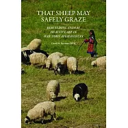 That Sheep May Safely Graze: Rebuilding Animal Health Care in War-Torn Afghanistan