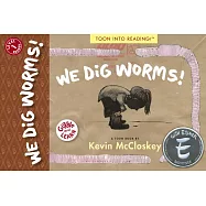 We Dig Worms!