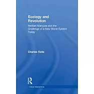 Ecology and Revolution: Herbert Marcuse and the Challenge of a New World System Today