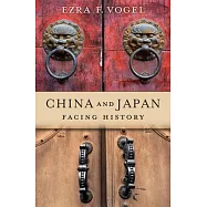 China and Japan: Facing History