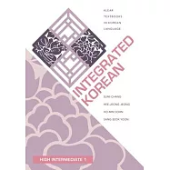 Integrated Korean: High Intermediate 1