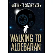 Walking to Aldebaran