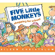 Five Little Monkeys Shopping for School