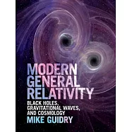 Modern General Relativity