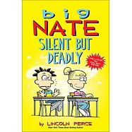 Big Nate Silent But Deadly