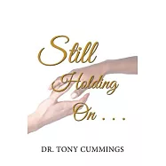 Still Holding on