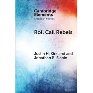 Roll Call Rebels: Strategic Dissent in the United States and United Kingdom