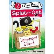 Splat the Cat and the Lemonade Stand(I Can Read Level 2)