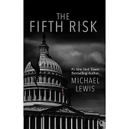 The Fifth Risk: Undoing Democracy