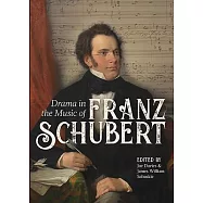 Drama in the Music of Franz Schubert