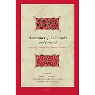 Anatomies of the Gospels and Beyond: Essays in Honor of R. Alan Culpepper