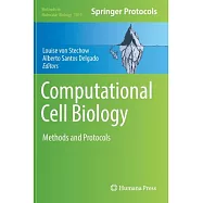 Computational Cell Biology: Methods and Protocols
