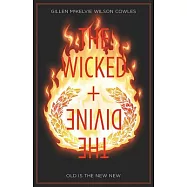 The Wicked + the Divine 8: Old Is the New New