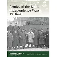 Armies of the Baltic Independence Wars 1918-20