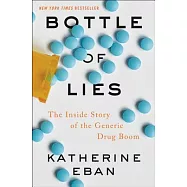 Bottle of Lies: The Inside Story of the Generic Drug Boom