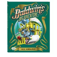 Baldwin’s Big Adventure: The Origin Story