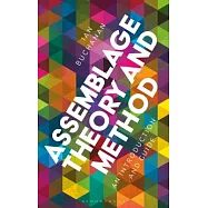 Assemblage Theory and Method: An Introduction and Guide